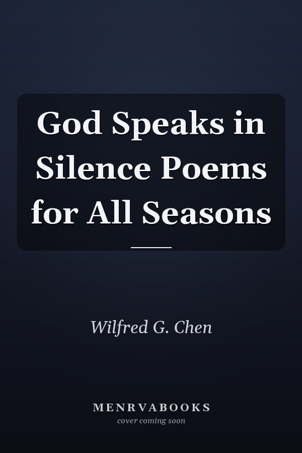 God Speaks in Silence Poems for All Seasons