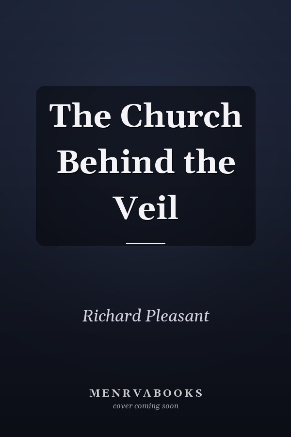 The Church Behind the Veil