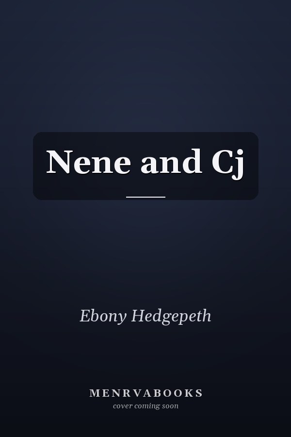 Nene and Cj