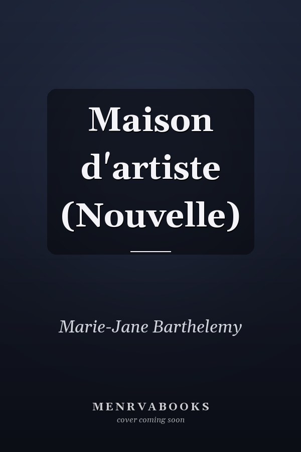 Maison d'artiste (Nouvelle)
