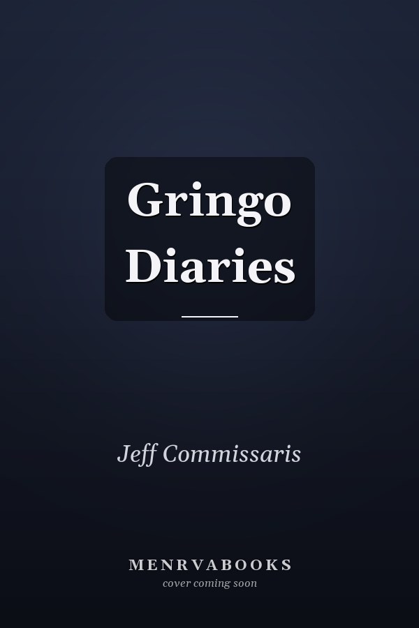 Gringo Diaries
