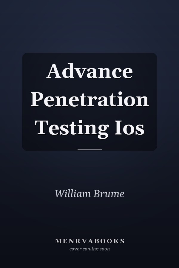 Advance Penetration Testing Ios