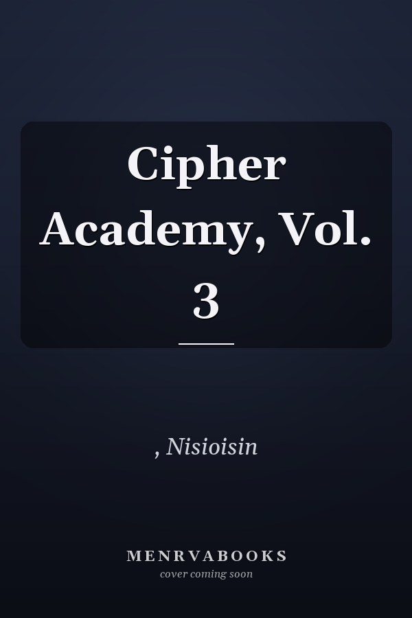 Cipher Academy, Vol. 3