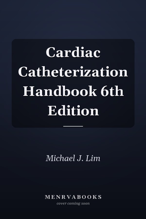 Cardiac Catheterization Handbook 6th Edition