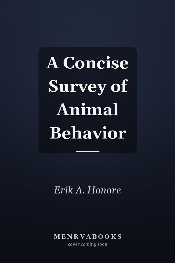 A Concise Survey of Animal Behavior