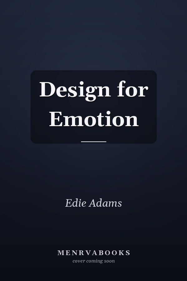 Design for Emotion