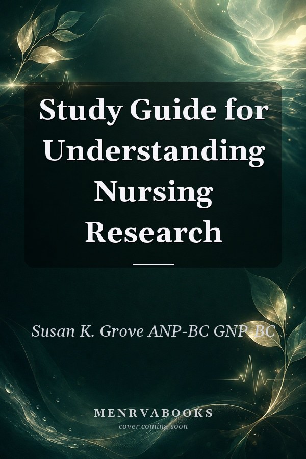Study Guide for Understanding Nursing Research