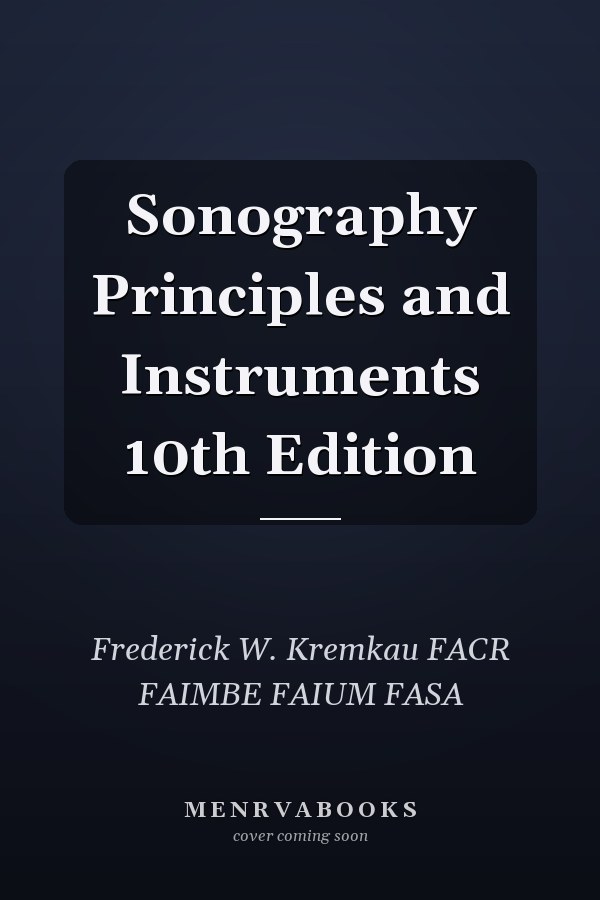 Sonography Principles and Instruments 10th Edition