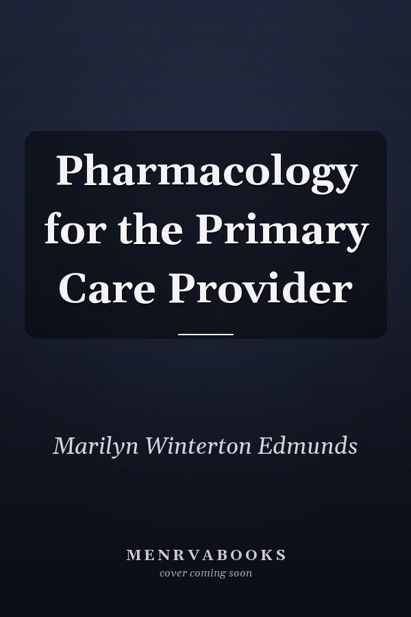 Pharmacology for the Primary Care Provider