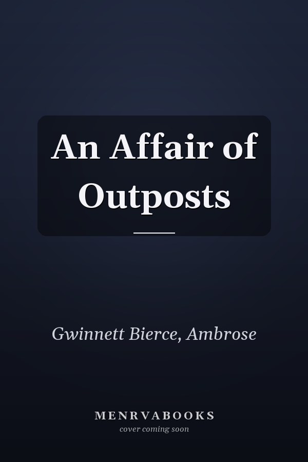 An Affair of Outposts