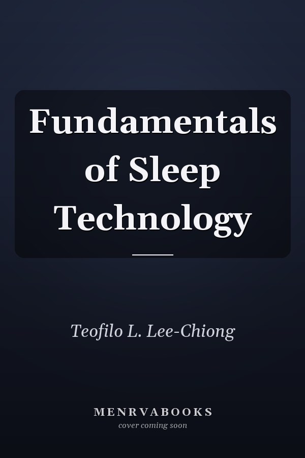 Fundamentals of Sleep Technology