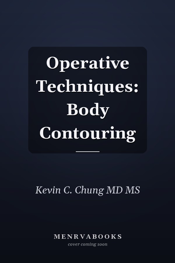 Operative Techniques: Body Contouring