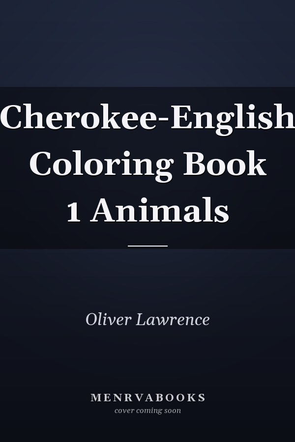 Cherokee-English Coloring Book 1 Animals