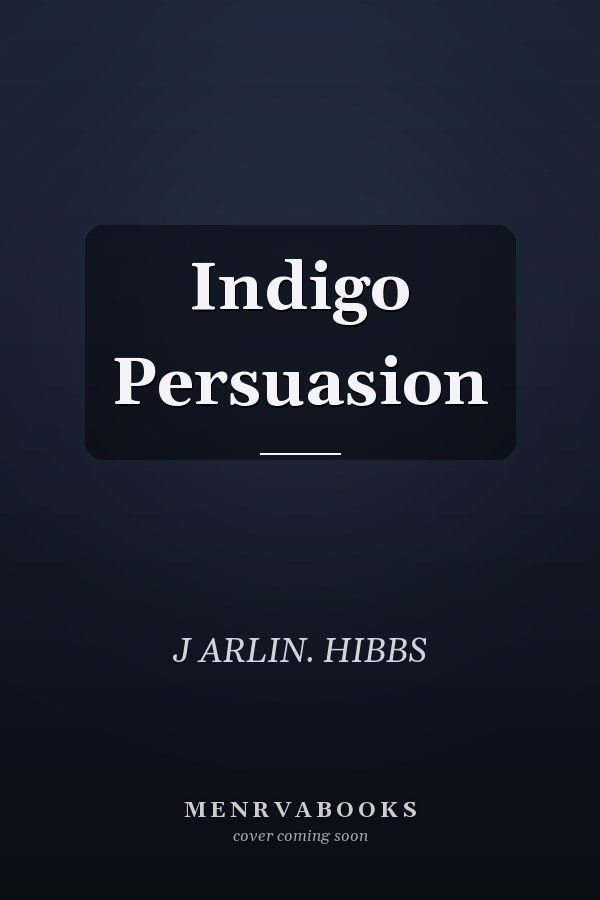 Indigo Persuasion