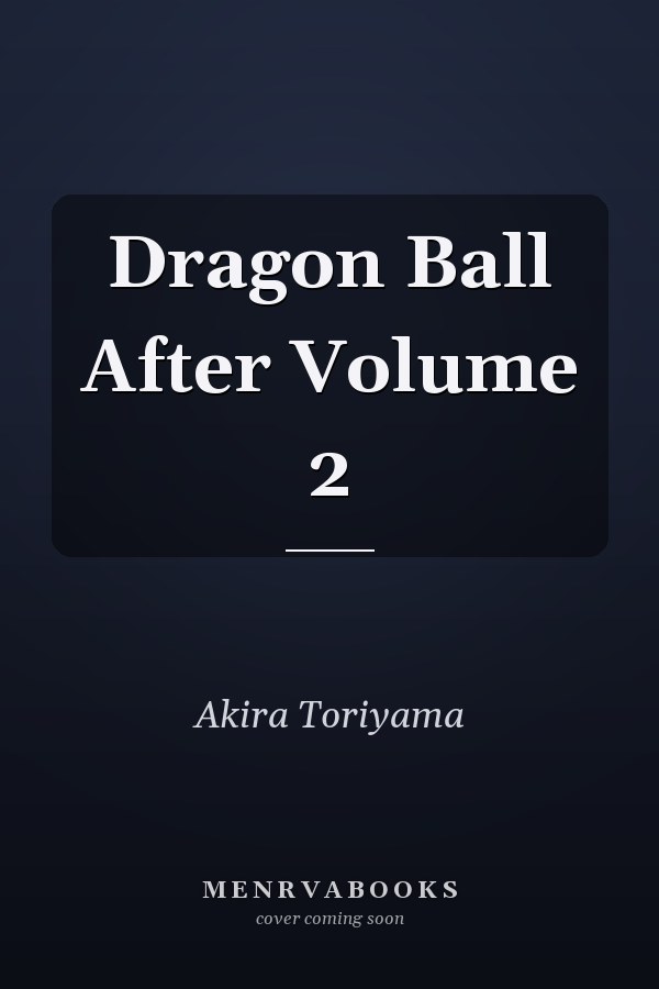 Dragon Ball After Volume 2