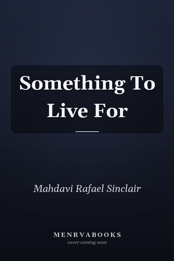Something To Live For