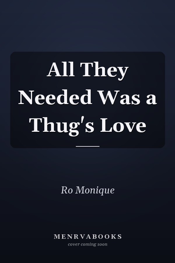All They Needed Was a Thug's Love