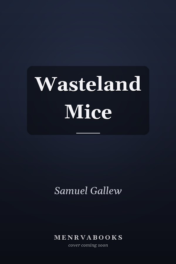 Wasteland Mice