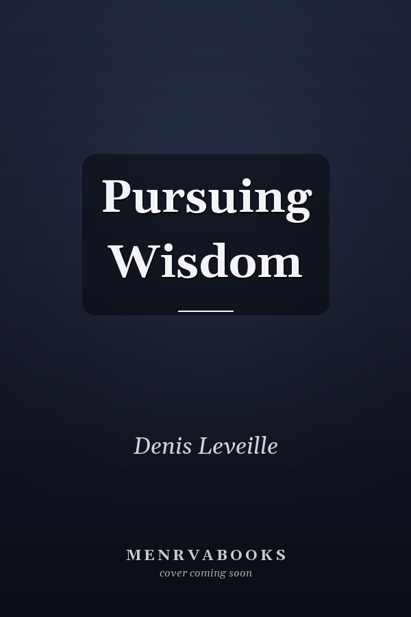 Pursuing Wisdom
