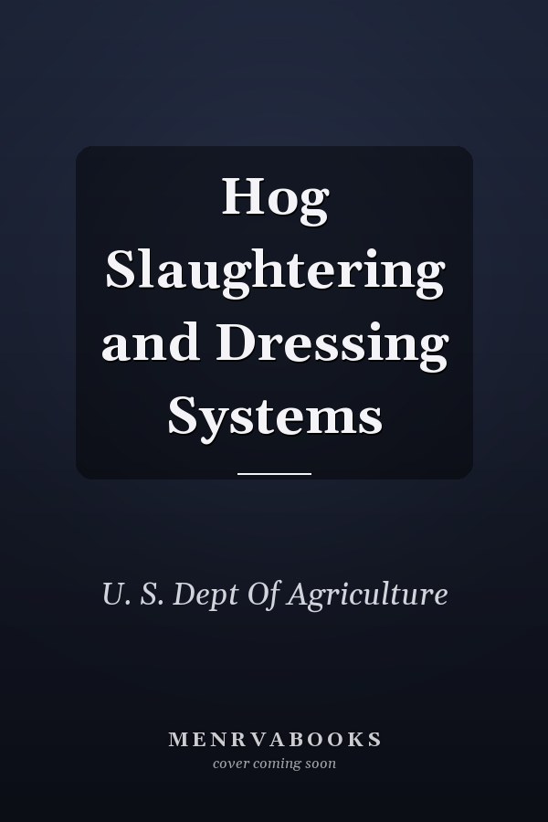 Hog Slaughtering and Dressing Systems
