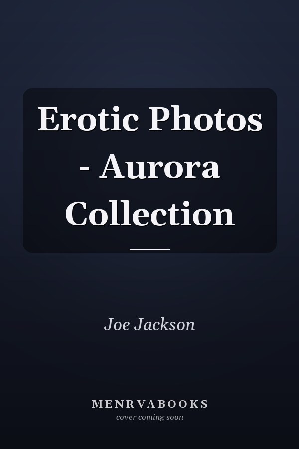 Erotic Photos - Aurora Collection
