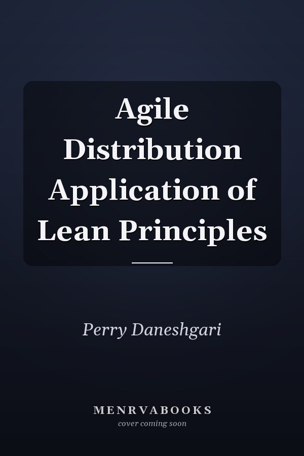 Agile Distribution Application of Lean Principles