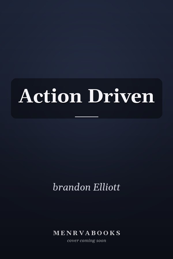 Action Driven