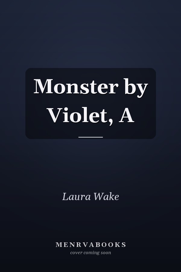 Monster by Violet, A