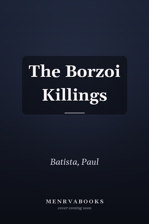 The Borzoi Killings