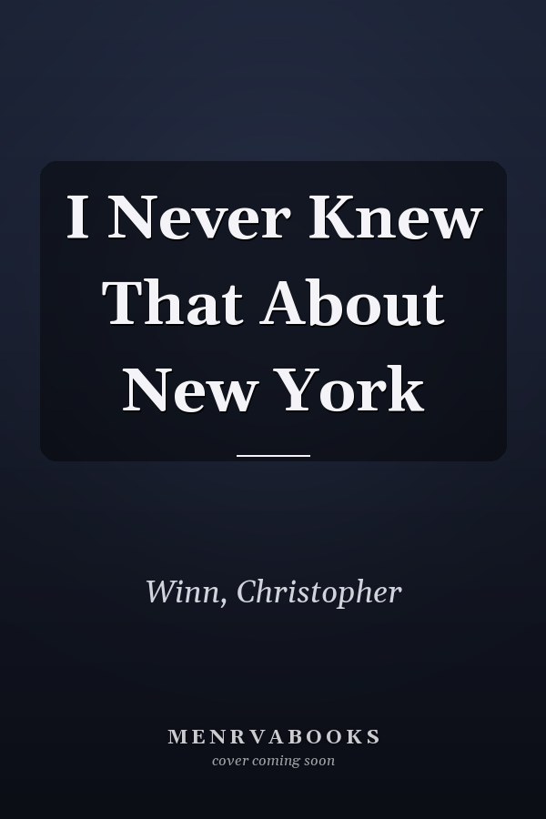 I Never Knew That About New York