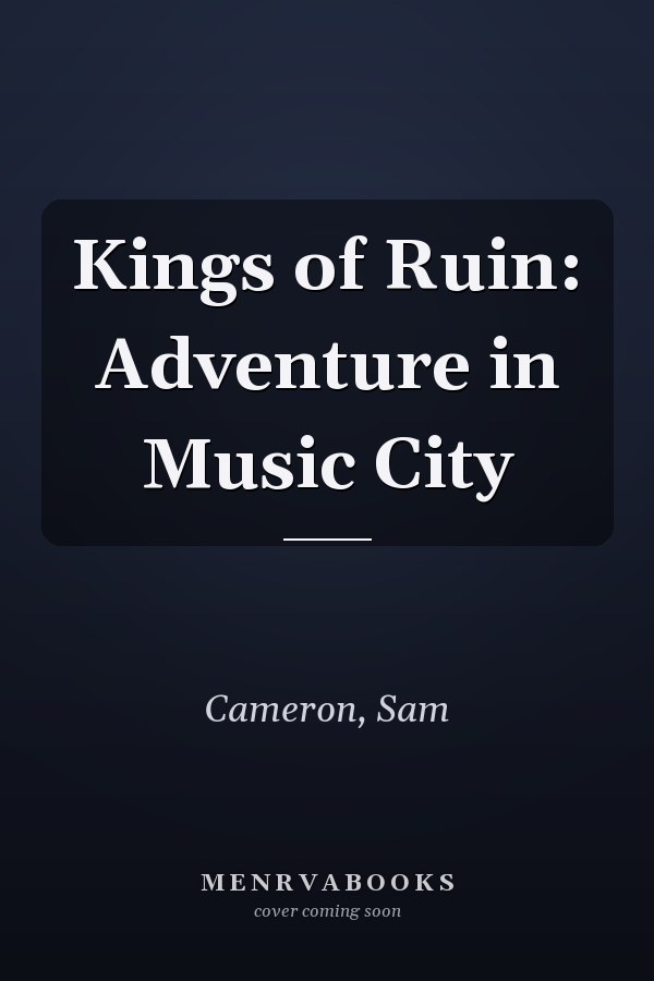 Kings of Ruin: Adventure in Music City