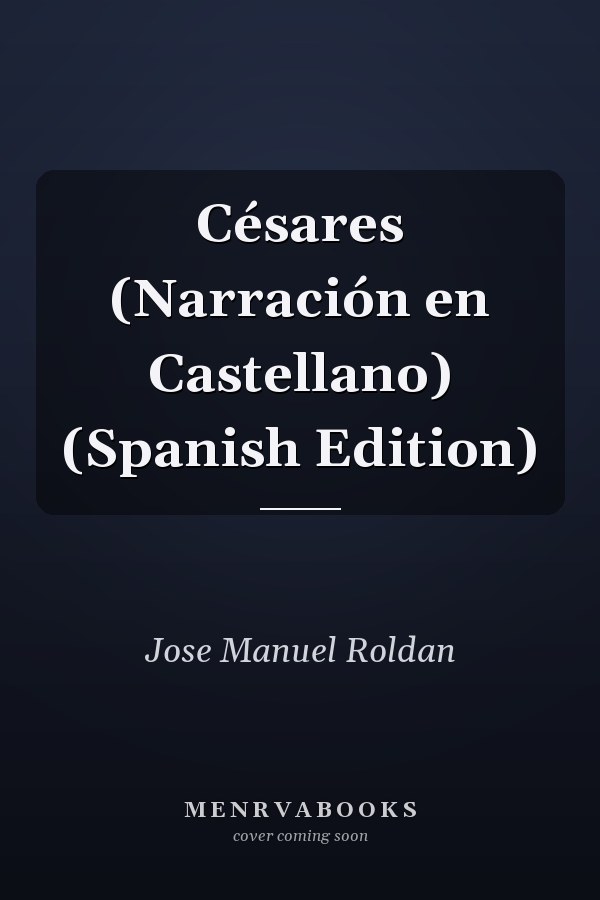 Césares (Narración en Castellano) (Spanish Edition)