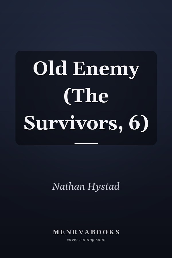 Old Enemy (The Survivors, 6)