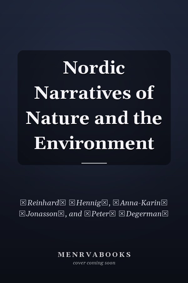 Nordic Narratives of Nature and the Environment