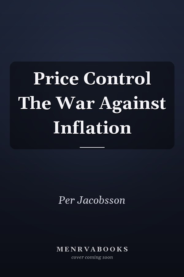 Price Control The War Against Inflation