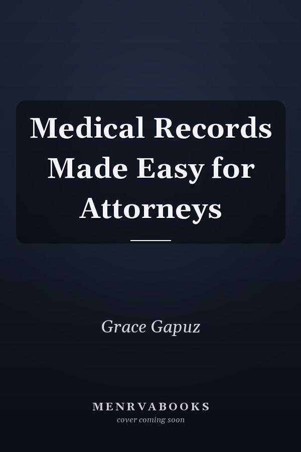Medical Records Made Easy for Attorneys