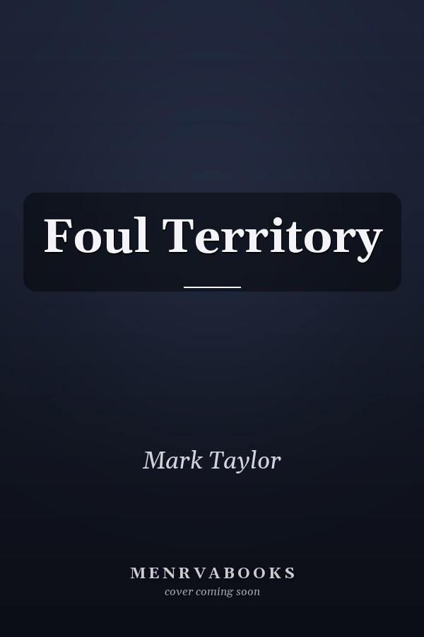 Foul Territory