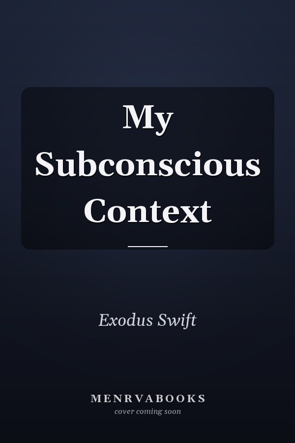 My Subconscious Context