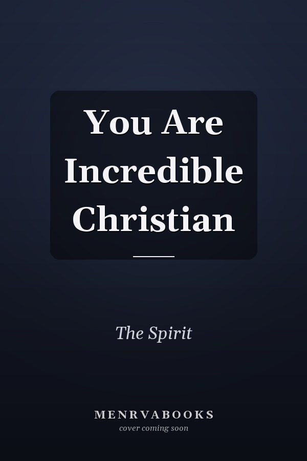 You Are Incredible Christian
