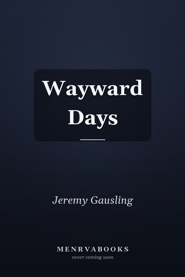 Wayward Days