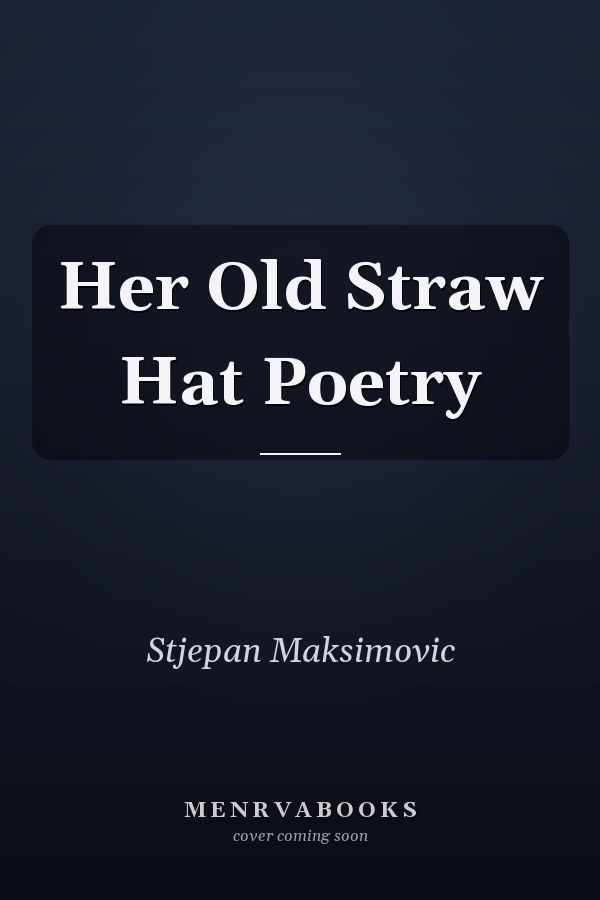 Her Old Straw Hat Poetry