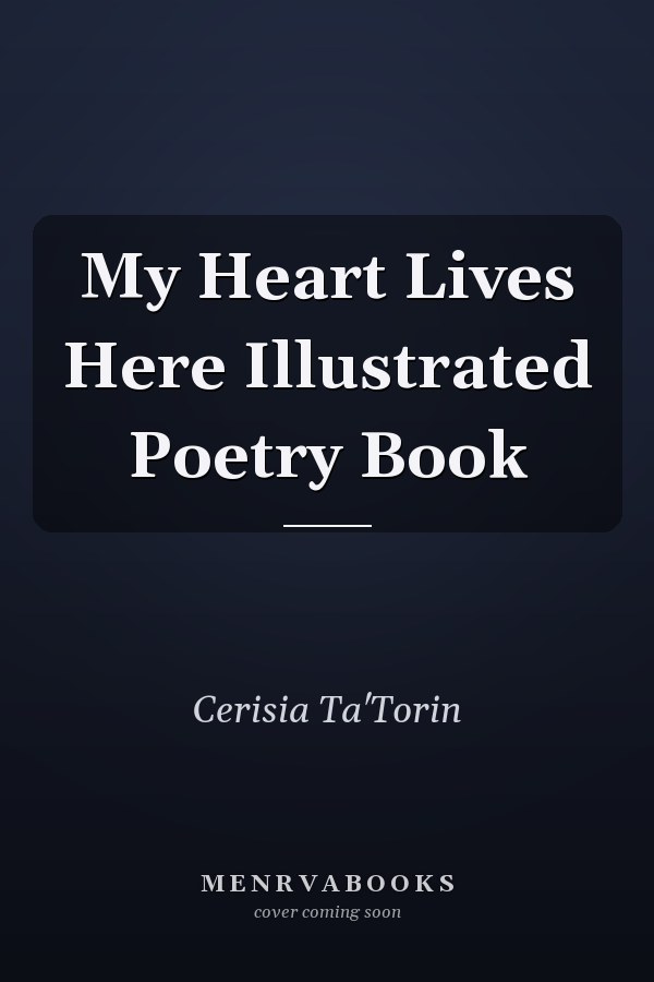 My Heart Lives Here Illustrated Poetry Book