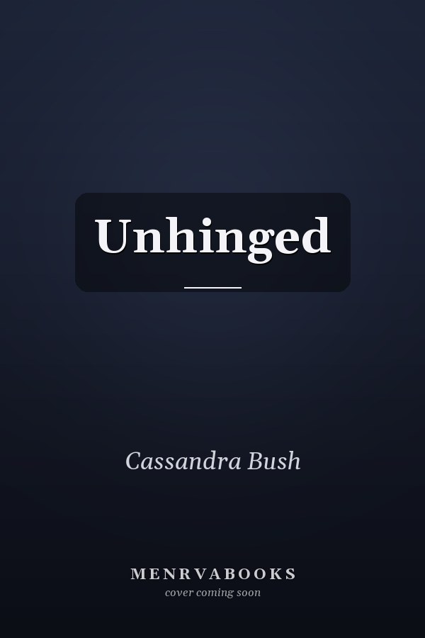 Unhinged