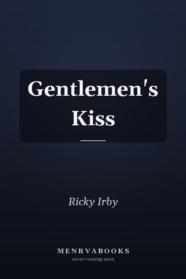 Gentlemen's Kiss