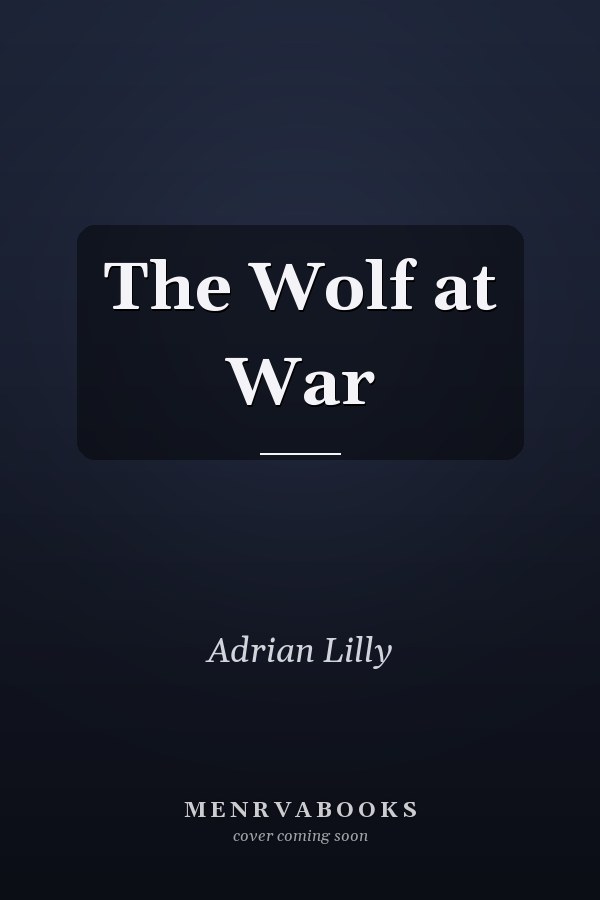 The Wolf at War
