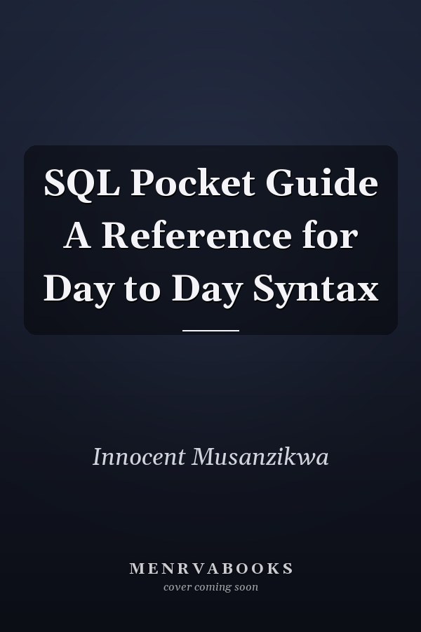 SQL Pocket Guide A Reference for Day to Day Syntax