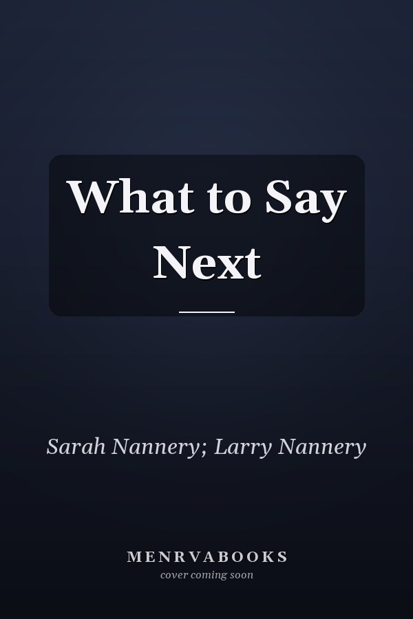 What to Say Next