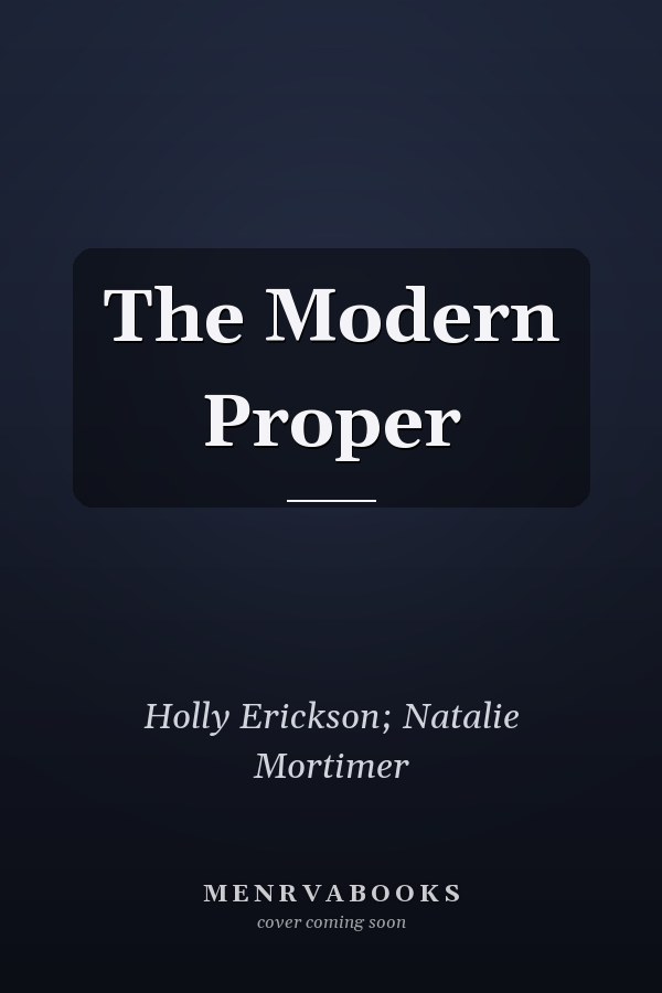 The Modern Proper