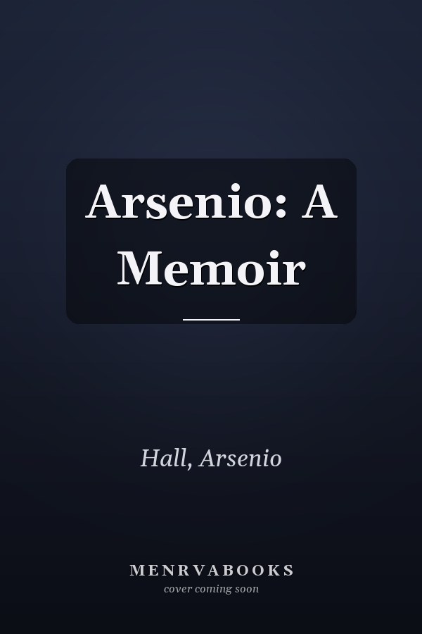 Arsenio: A Memoir