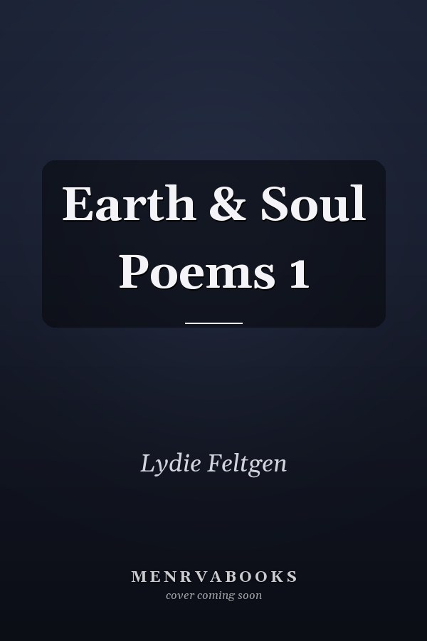Earth & Soul Poems 1